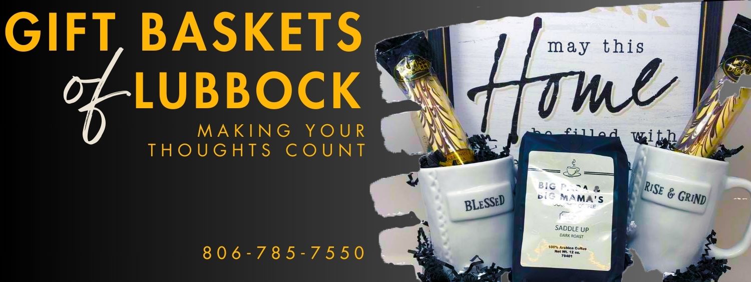 Gift Baskets Of Lubbock Gift Baskets that Support Lubbock Community